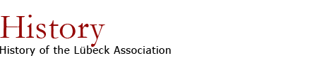 History - History of the Lübeck Association